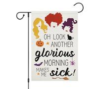 Wodison Drapeau de jardin d'Halloween Hocus Pocus 30,5 x 45,7 cm double face, drapeau de cour d'Halloween pour sœurs sorcières - Oh Look Another Glorious Morning Décoration extérieure