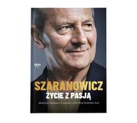 Włodzimierz Szaranowicz La vie avec passion