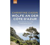 Wölfe an der Côte d'Azur: Der fünfte Fall für Kommissar Duval