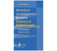 Wörterbuch Der Bildgebenden Verfahren/Dictionary Of Medical Imaging