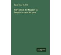 Wörterbuch der Mundart in Österreich unter der Enns