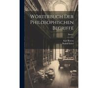 Wörterbuch Der Philosophischen Begriffe; Band 1 Paperback Book By Rudolf 1873- Eisler