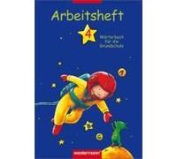 Wörterbuch Für Die Grundschule 4. Arbeitsheft