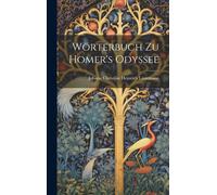 Wörterbuch Zu Homer's Odyssee