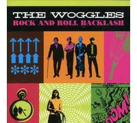 Woggles,the - Rock And Roll Backlash