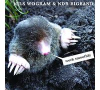 Wogram,Nils & Ndr Bigband - Work Smoothly [Import]