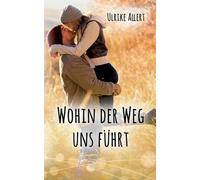 Wohin Der Weg Uns Führt