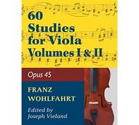 Wohlfahrt Franz 60 Studies, Op. 45: Volumes 1 & 2 - Viola solo