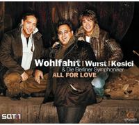 Wohlfahrt, Wurst, Kesici - All for Love [Import]