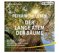 Wohlleben,Peter - Lange Atem der Bäume [Import]