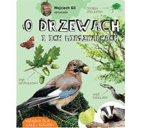 Wojciech Gil parle des arbres et de leurs habitants Wojciech Gil (Buch auf Polnisch)