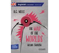 Wojna światów The War of the Worlds - G. H. Wells (Langues étrangères en anglais)