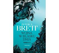 Wojna w blasku dnia. - Peter V. Brett (livre en polonais)