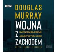 Wojna z Zachodem - Douglas Murray (livre audio en polonais)