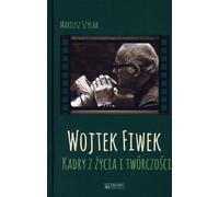 Wojtek Fiwek - Marcin Szylak (livre en polonais)