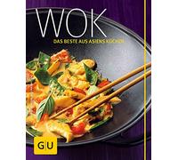 Bettina Matthaei – Wok - das Beste aus Asiens Küchen – Relié