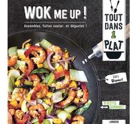 Larousse – Wok me up ! – Assemblez, faites sauter, et dégustez !