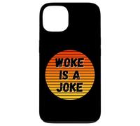 Woke is A Joke Funny Anti Woke Not Politically Correct Humour Coque pour iPhone 13