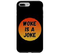 Woke is A Joke Funny Anti Woke Not Politically Correct Humour Coque pour iPhone 7 Plus/8 Plus