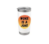Woke Is A Joke Funny Anti Woke Not Politically Correct Humour Gobelet isotherme en acier inoxydable double paroi