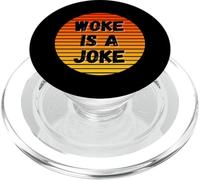 Woke is A Joke Funny Anti Woke Not Politically Correct Humour PopSockets PopGrip pour MagSafe