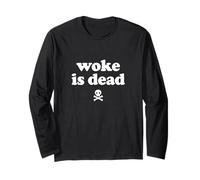 Woke is Dead Go Woke Unwoke Unwoke Meme Manche Longue