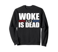 Woke is Dead Sweatshirt