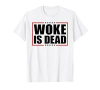 Woke is Dead T-Shirt