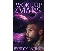 Woke Up On Mars
