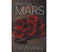 Woke Up On Mars- Special Edition