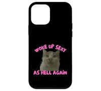 Woke Up Sexy As Hell Again Funny Cat Meme Sarcastic Coque pour iPhone 12 Mini