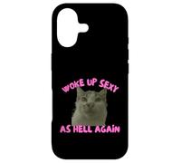 Woke Up Sexy As Hell Again Funny Cat Meme Sarcastic Coque pour iPhone 17