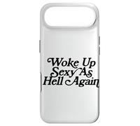 Woke Up Sexy As Hell Again Funny Vintage Graphic Coque pour iPhone Air