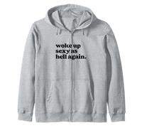 Woke Up Sexy As Hell Again Funny Vintage Graphic Sweat à Capuche
