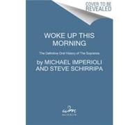 Woke Up This Morning - Steve Schirripa - HarperCollins - Livre en Anglais - Paperback Steve SchirripaSteve Schirripa (Auteur)