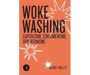 Woke washing: Capitalisme, consumérisme, opportunisme
