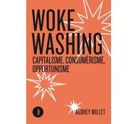 Woke washing: Capitalisme, consumérisme, opportunisme