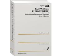 Wokó³ Konvention Europejskiej Marek Antoni Nowicki (Buch auf Polnisch)