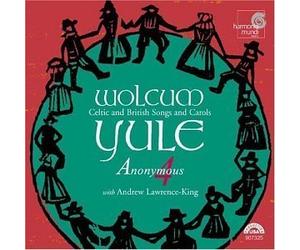 Wolcum Yule: Celtic and British Songs and Carols - Anonymous 4 with Andrew Lawrence-King Import edition (2003) Audio CD