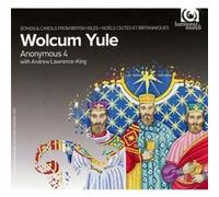 Wolcum Yule : Noëls Celtes Et Britanniques