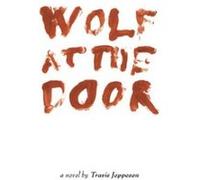 Wolf at the Door Travis Jeppesen (Auteur)