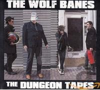 Wolf Banes - Dungeon Tapes [Import]