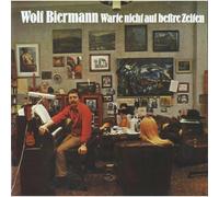 Wolf Biermann Warte Nicht Auf Beßre Zeiten (CD) Album
