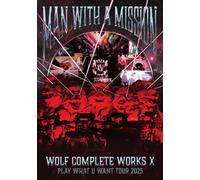 Wolf Complete Works X Man With A "15th" Mission Play What U Want Tour 2025 (A) (Dvd) - Man With A Mission ()