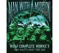 Wolf Complete Works X Man With A "15th" Mission Play What U Want Tour 2025 (B) (Blu-Ray) - Man With A Mission ()