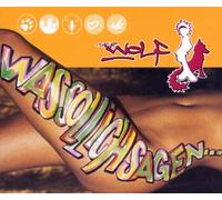 Wolf,der - Was Soll Ich Sagen [Import]