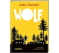 Wolf: Ferienlager im Wald | Der erste Kinderroman von Sasa Stanisic