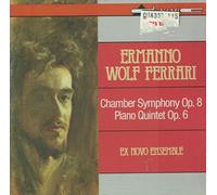 Wolf-Ferrari - Chamber Symphony, 8 / Piano Quintet, OP 6