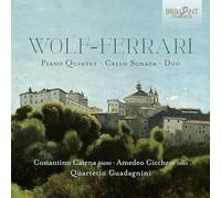 Ermanno Wolf‑Ferrari – Quintette pour piano, Sonate pour violoncelle, Duo – CD – Edel
