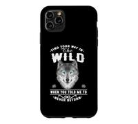 Wolf Find Your Way in The Wild Funny Wolves Lovers Coque pour iPhone 11 Pro Max